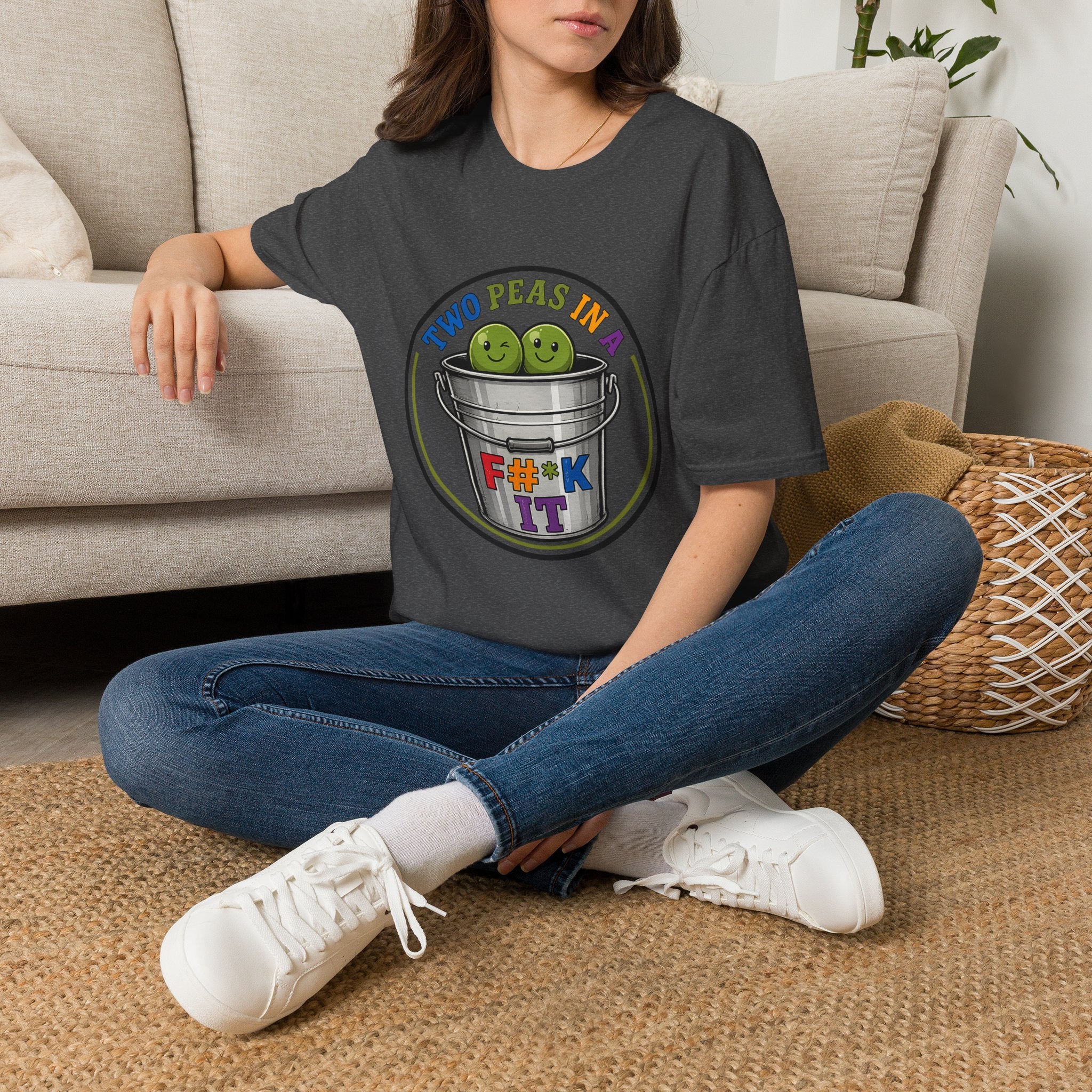 Two Peas in a colorful bucket, F#*k It  Graphic T-Shirt