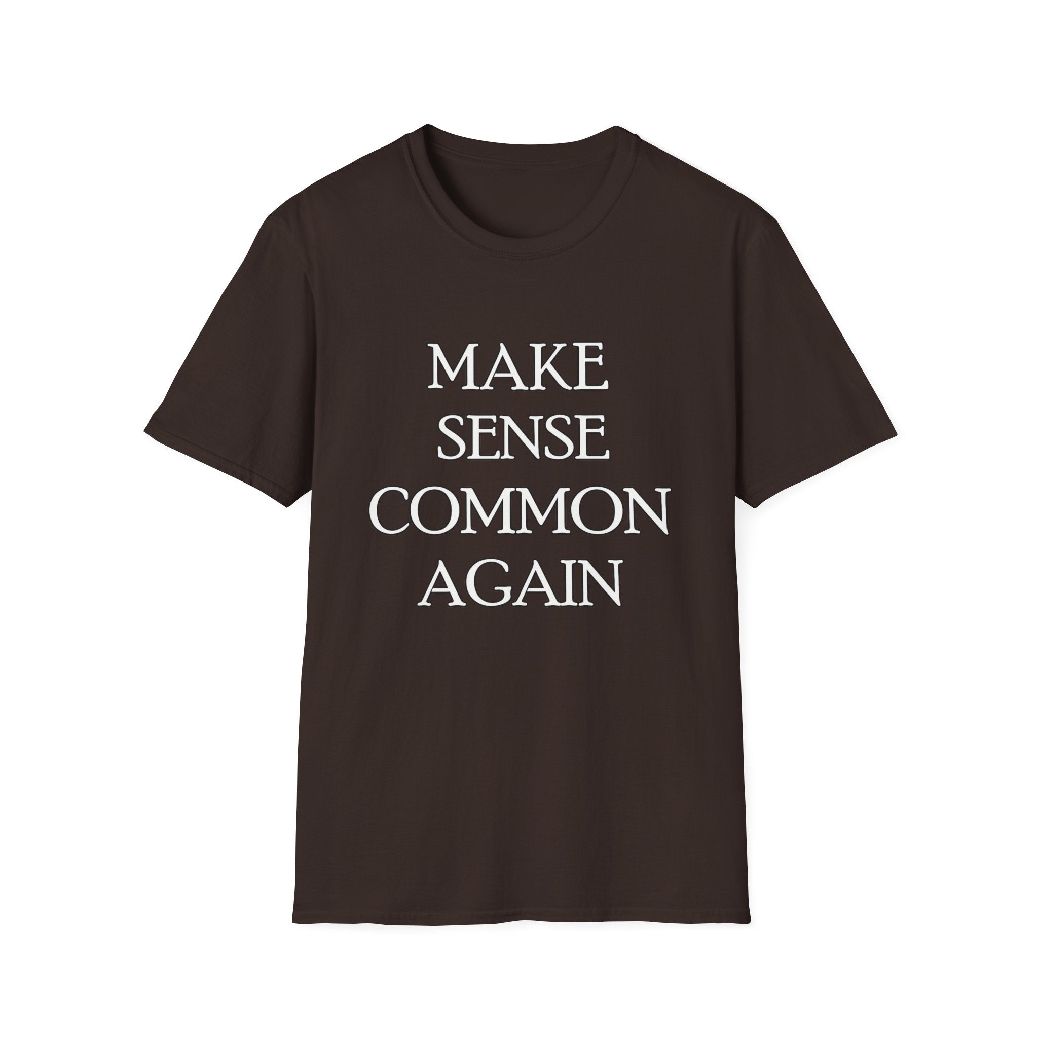 Make Sense Common Again Graphic Tee