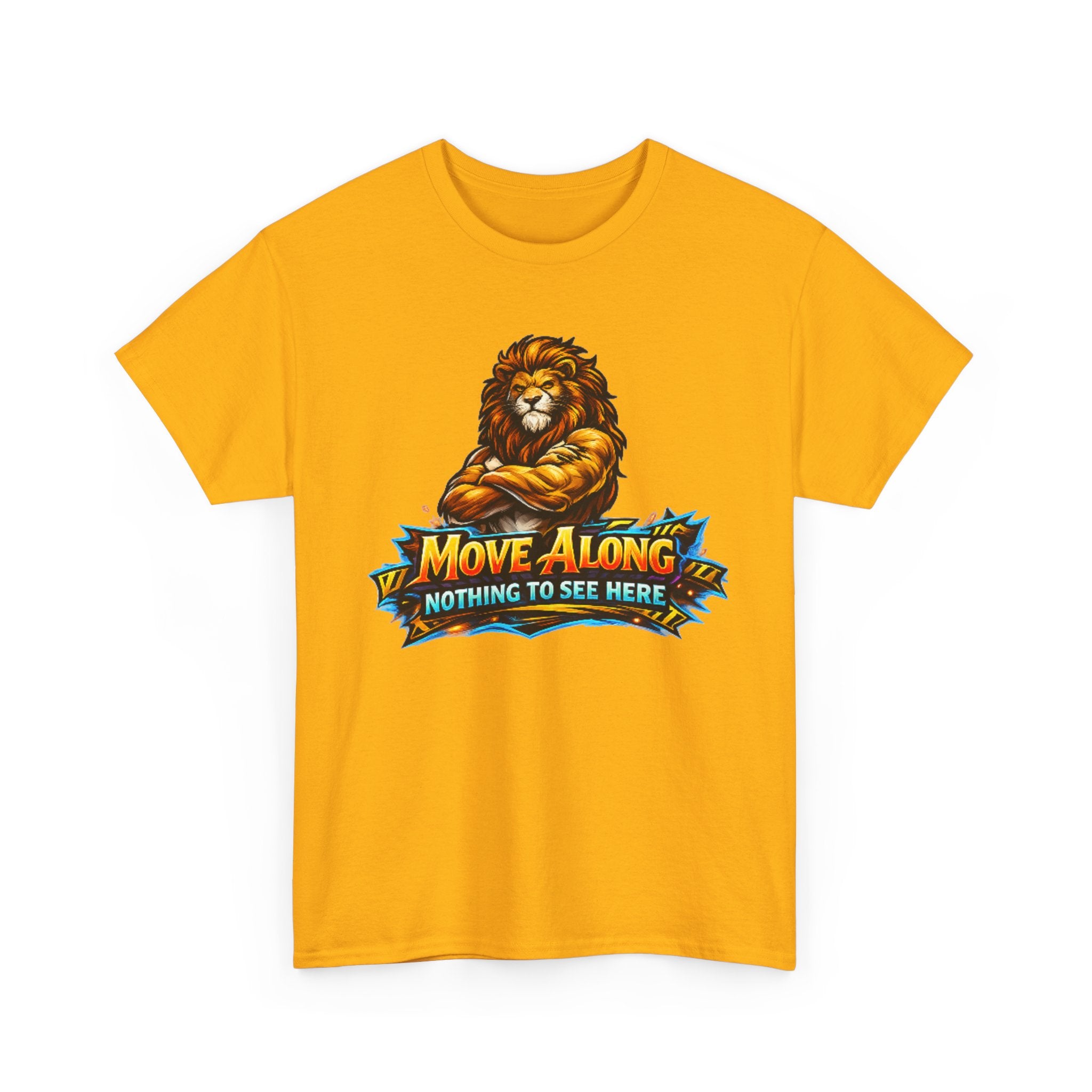 Move Along Nothing to See Here Lion Graphic T-Shirt