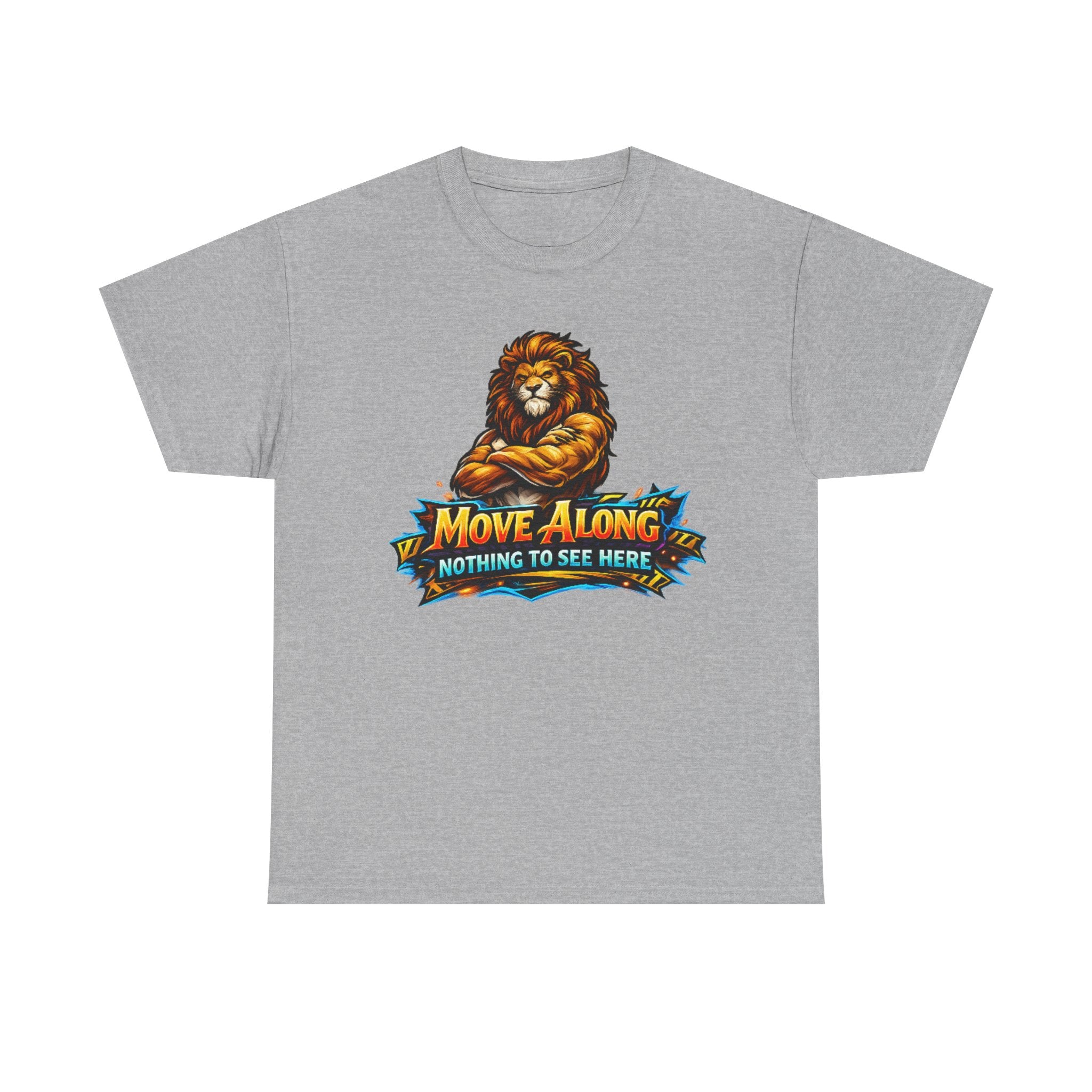 Move Along Nothing to See Here Lion Graphic T-Shirt
