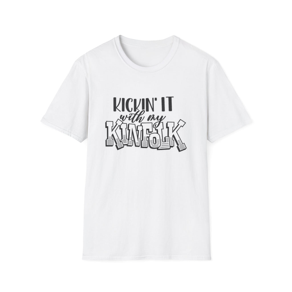 Kinfolk Family T-Shirt — "Kickin It With My Kinfolk"