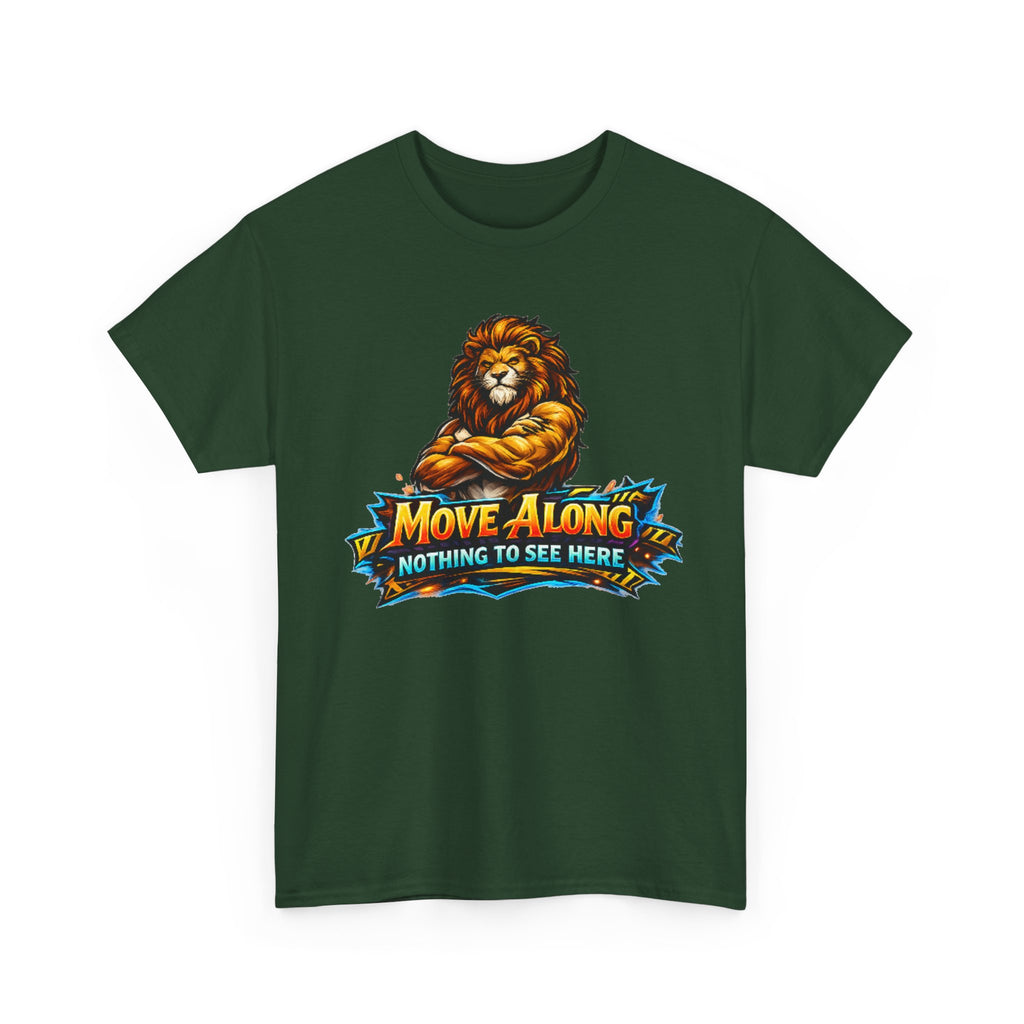 Move Along Nothing to See Here Lion Graphic T-Shirt