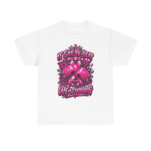 "It Can Be Beat — We Winning" Breast Cancer Awareness Tee