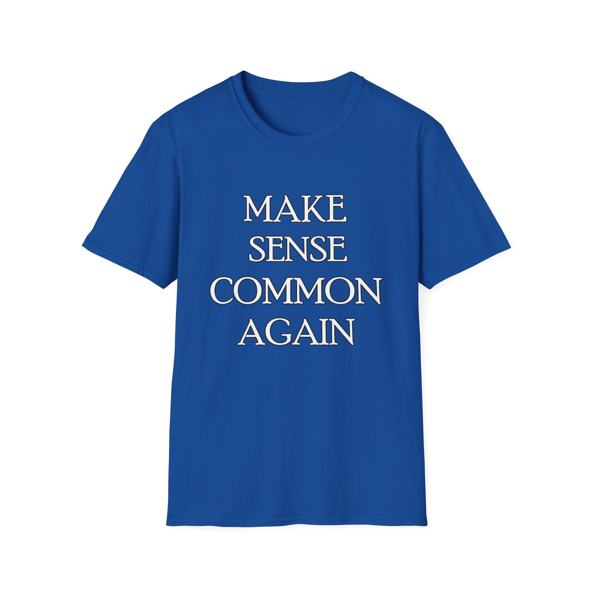 Make Sense Common Again Graphic Tee