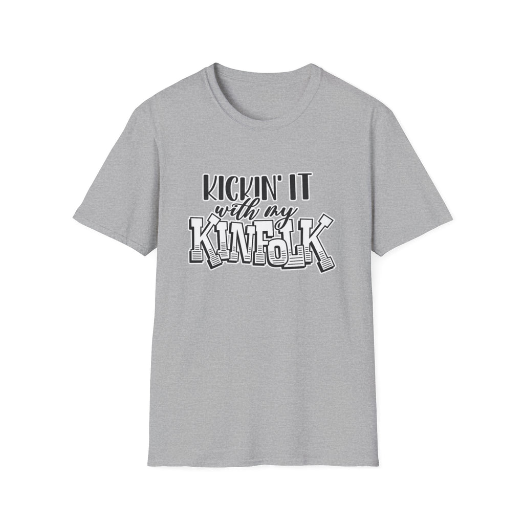 Kinfolk Family T-Shirt — "Kickin It With My Kinfolk"