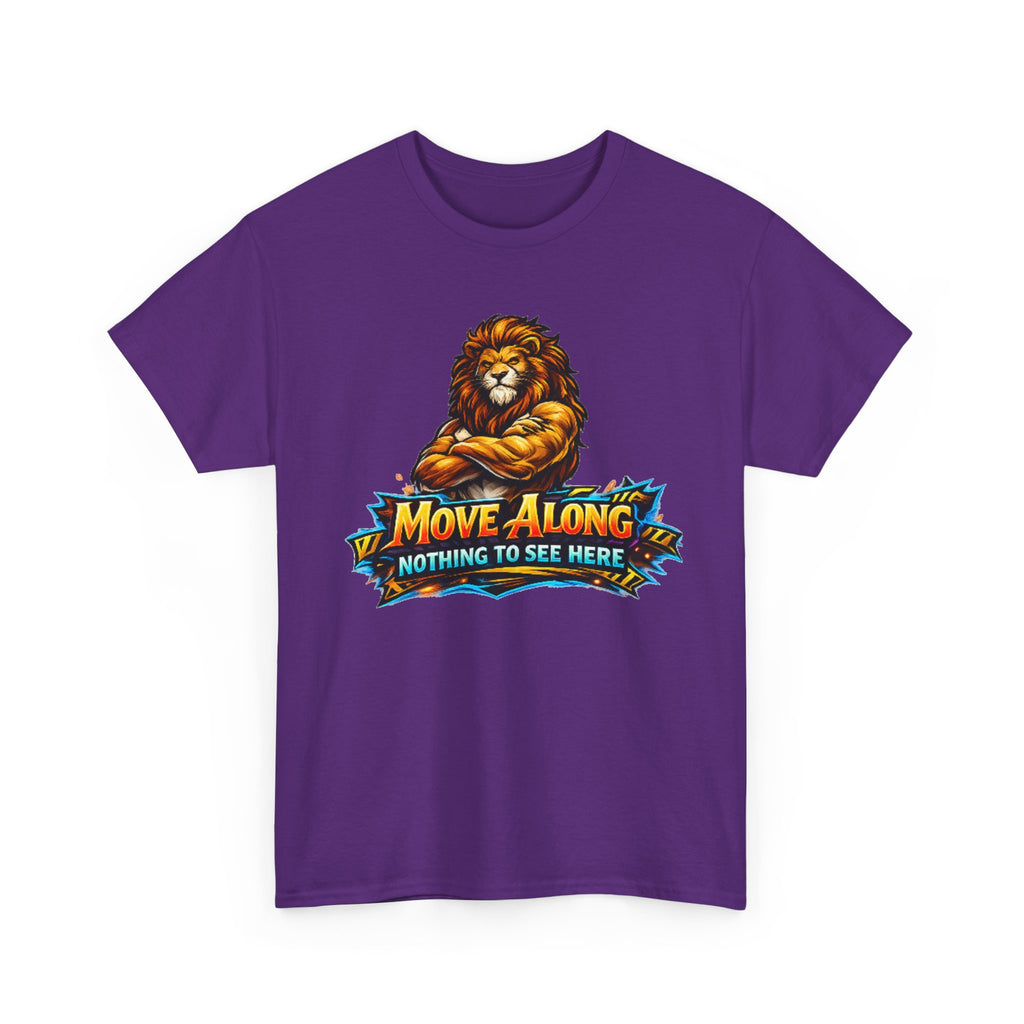 Move Along Nothing to See Here Lion Graphic T-Shirt