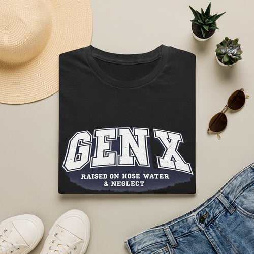 Gen X – Raised on Hose Water & Neglect Graphic T-Shirt