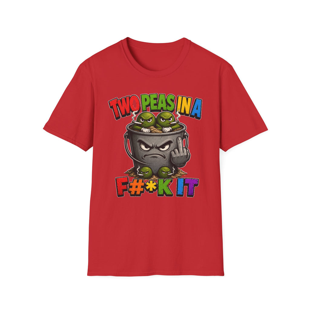 Two Peas in a F#*k It Bucket Graphic T-Shirt – Bold Color Edition