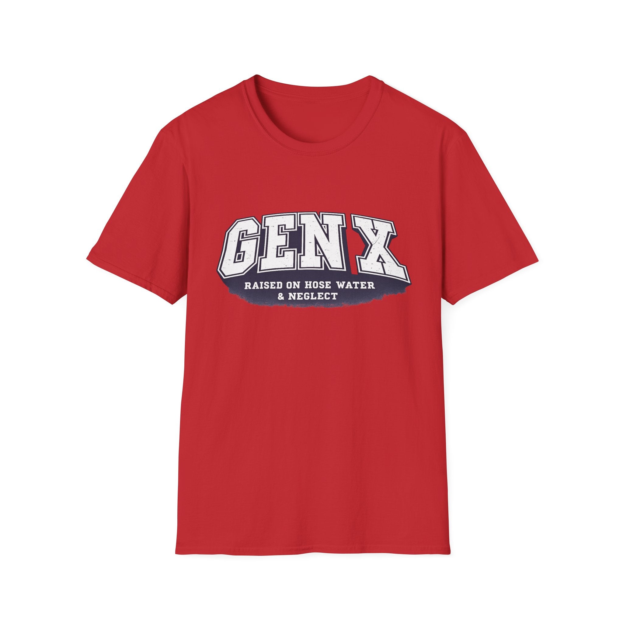 Gen X – Raised on Hose Water & Neglect Graphic T-Shirt