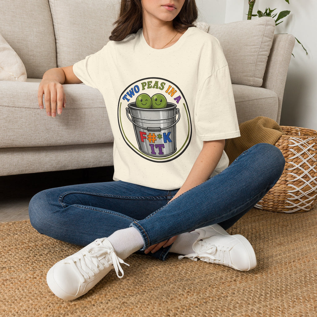Two Peas in a colorful bucket, F#*k It  Graphic T-Shirt