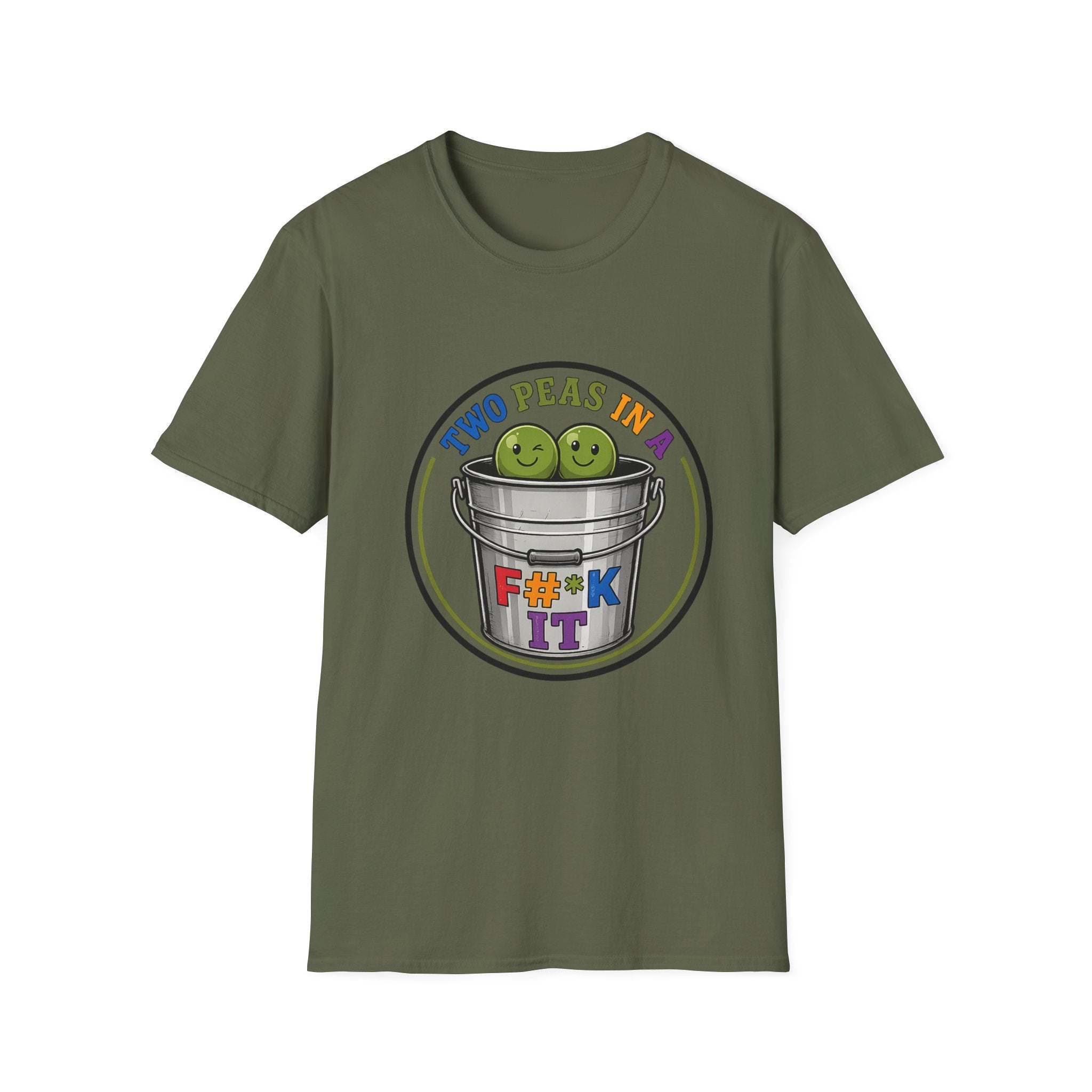 Two Peas in a colorful bucket, F#*k It  Graphic T-Shirt