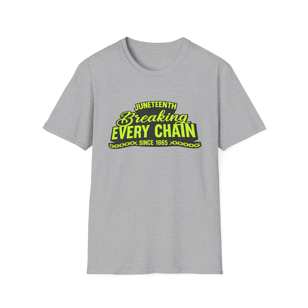 Juneteenth – Breaking Every Chain Since 1865 Graphic T-Shirt