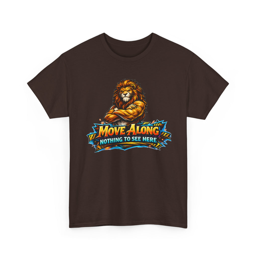 Move Along Nothing to See Here Lion Graphic T-Shirt