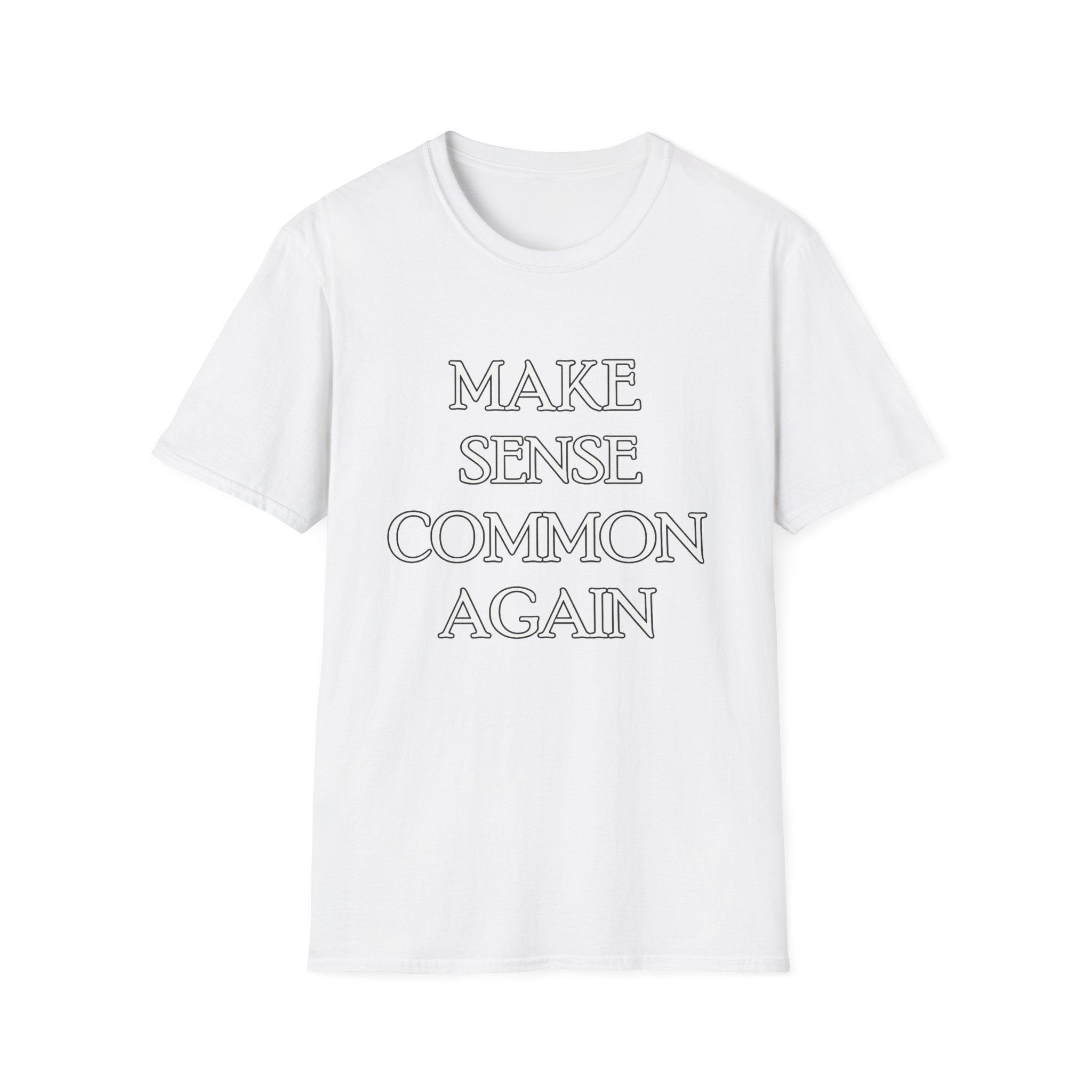 Make Sense Common Again Graphic Tee