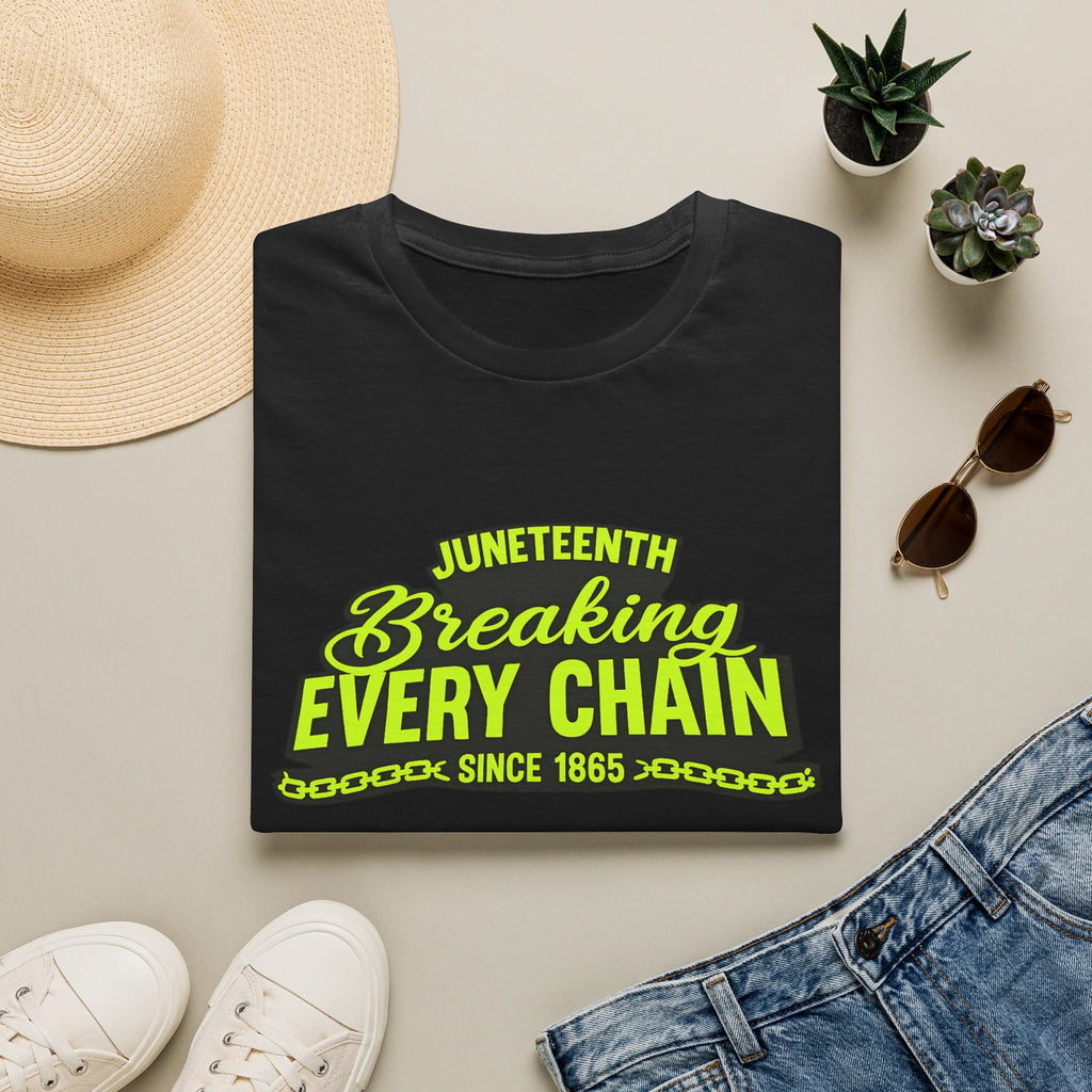 Juneteenth – Breaking Every Chain Since 1865 Graphic T-Shirt