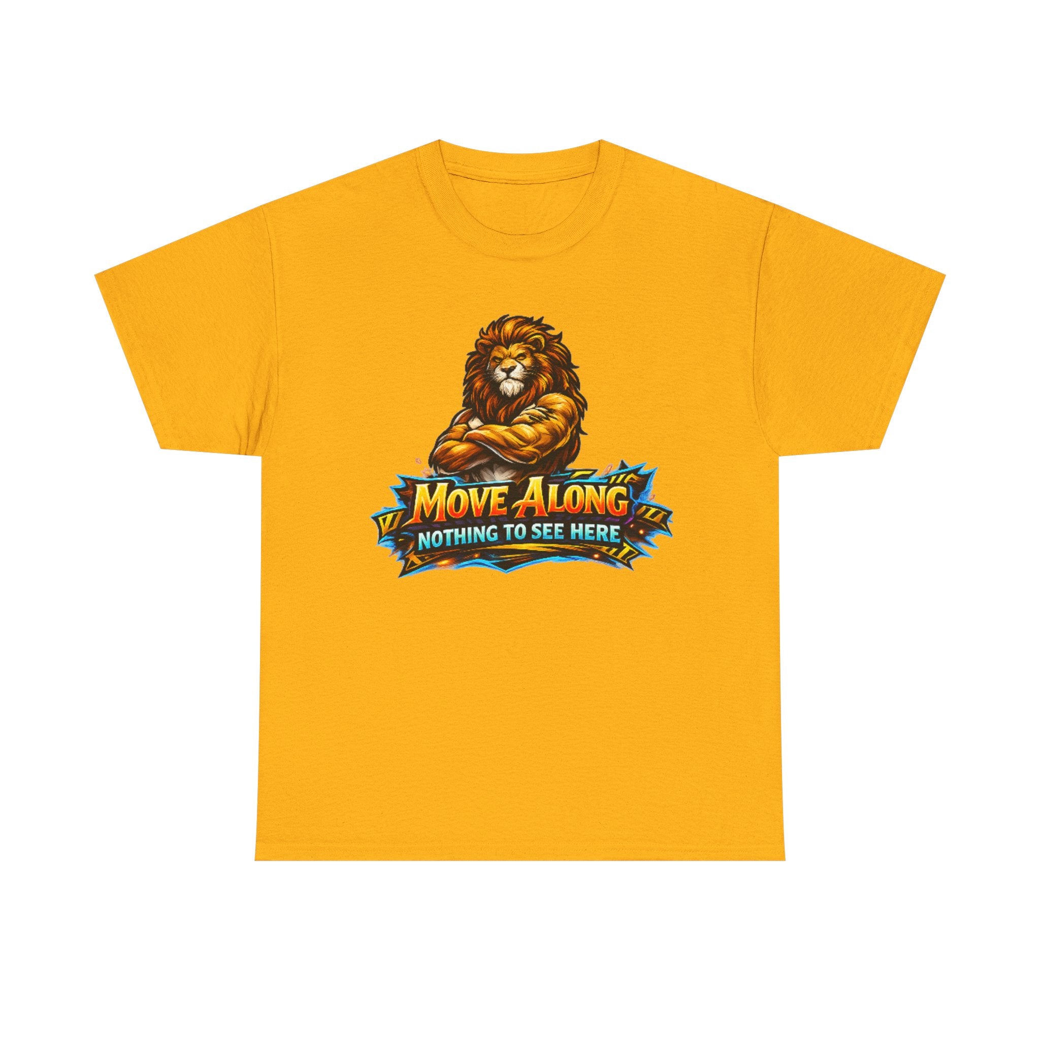 Move Along Nothing to See Here Lion Graphic T-Shirt