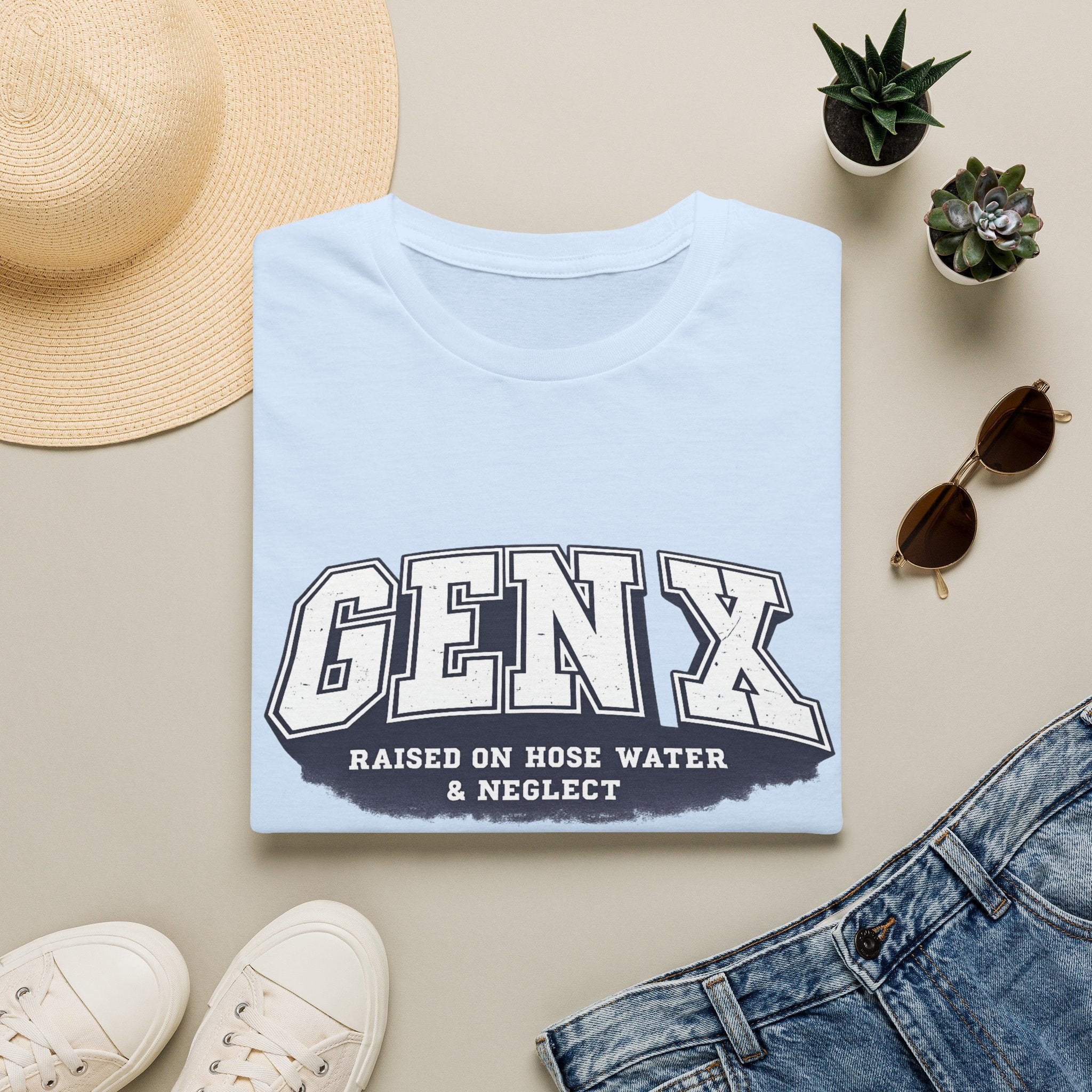 Gen X – Raised on Hose Water & Neglect Graphic T-Shirt