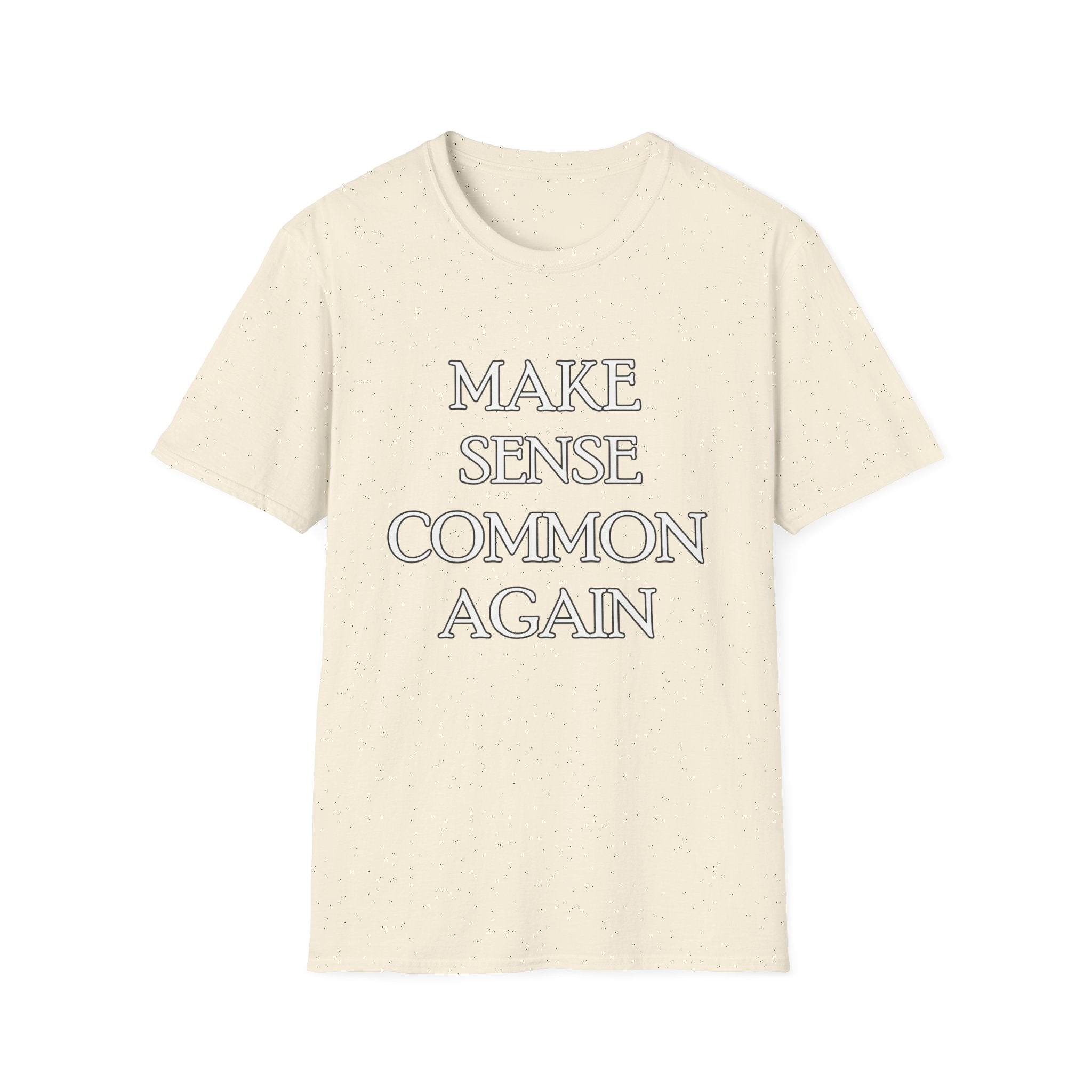 Make Sense Common Again Graphic Tee