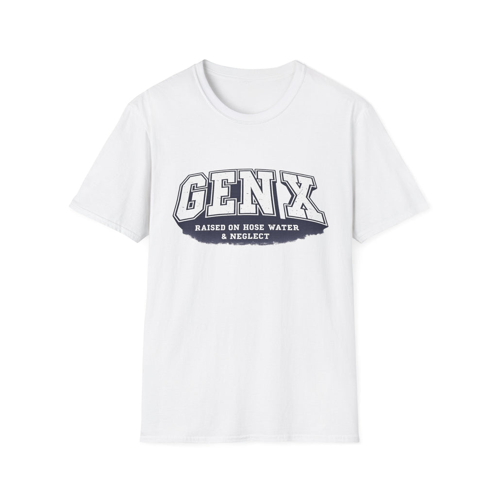 Gen X – Raised on Hose Water & Neglect Graphic T-Shirt