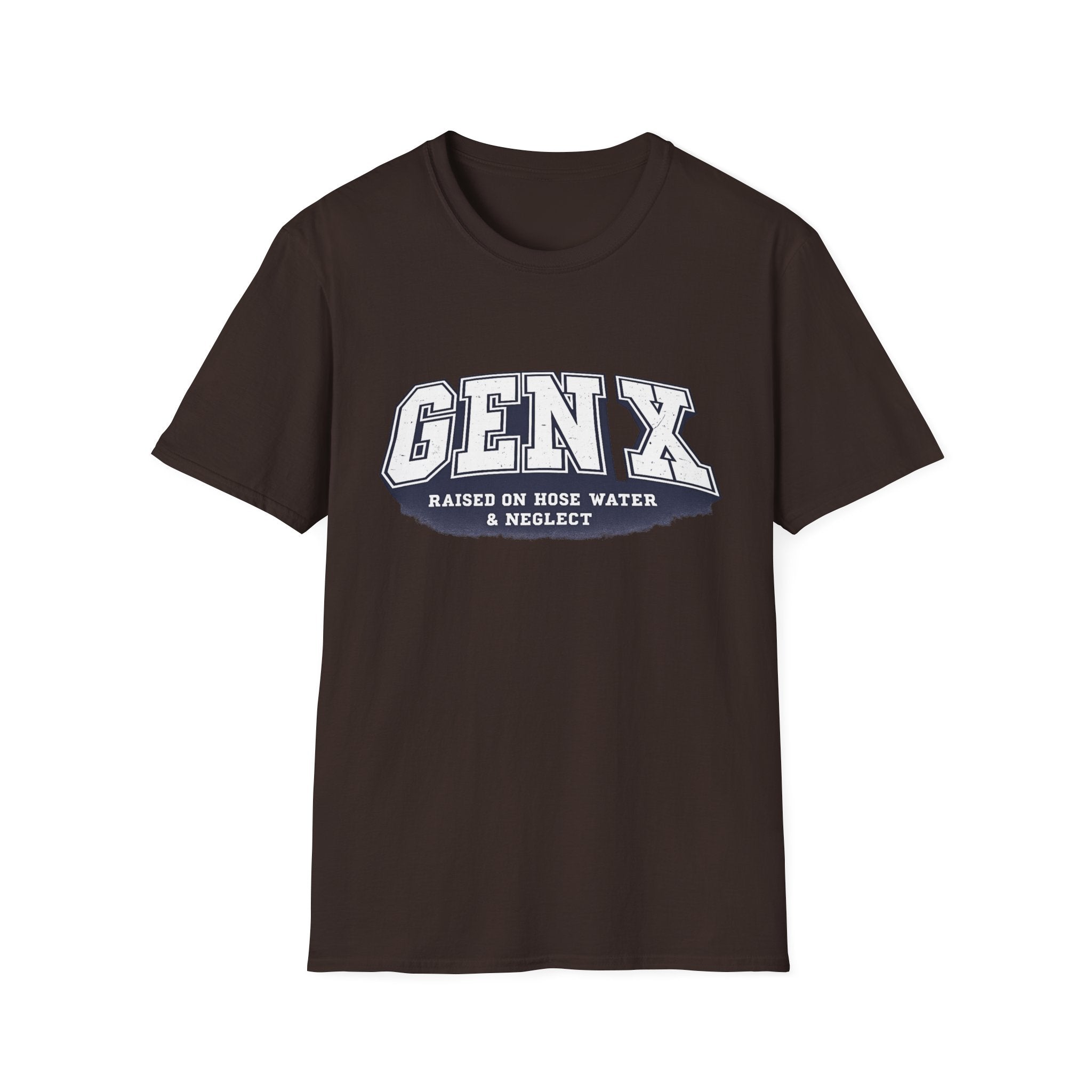 Gen X – Raised on Hose Water & Neglect Graphic T-Shirt