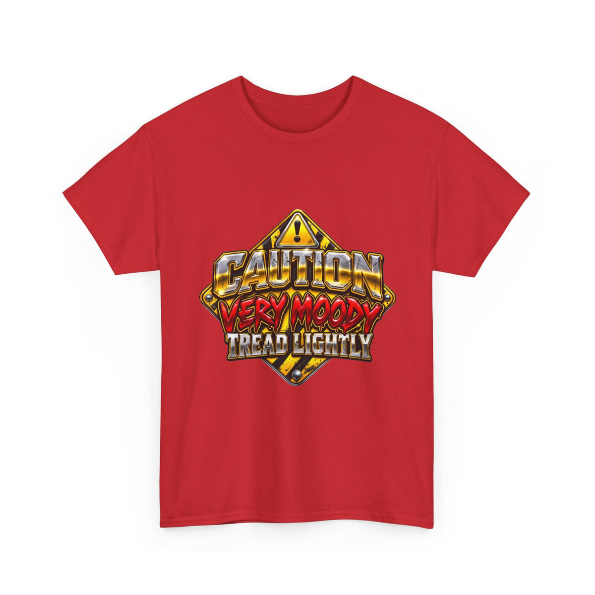⚠️ Caution Very Moody™ T-Shirt