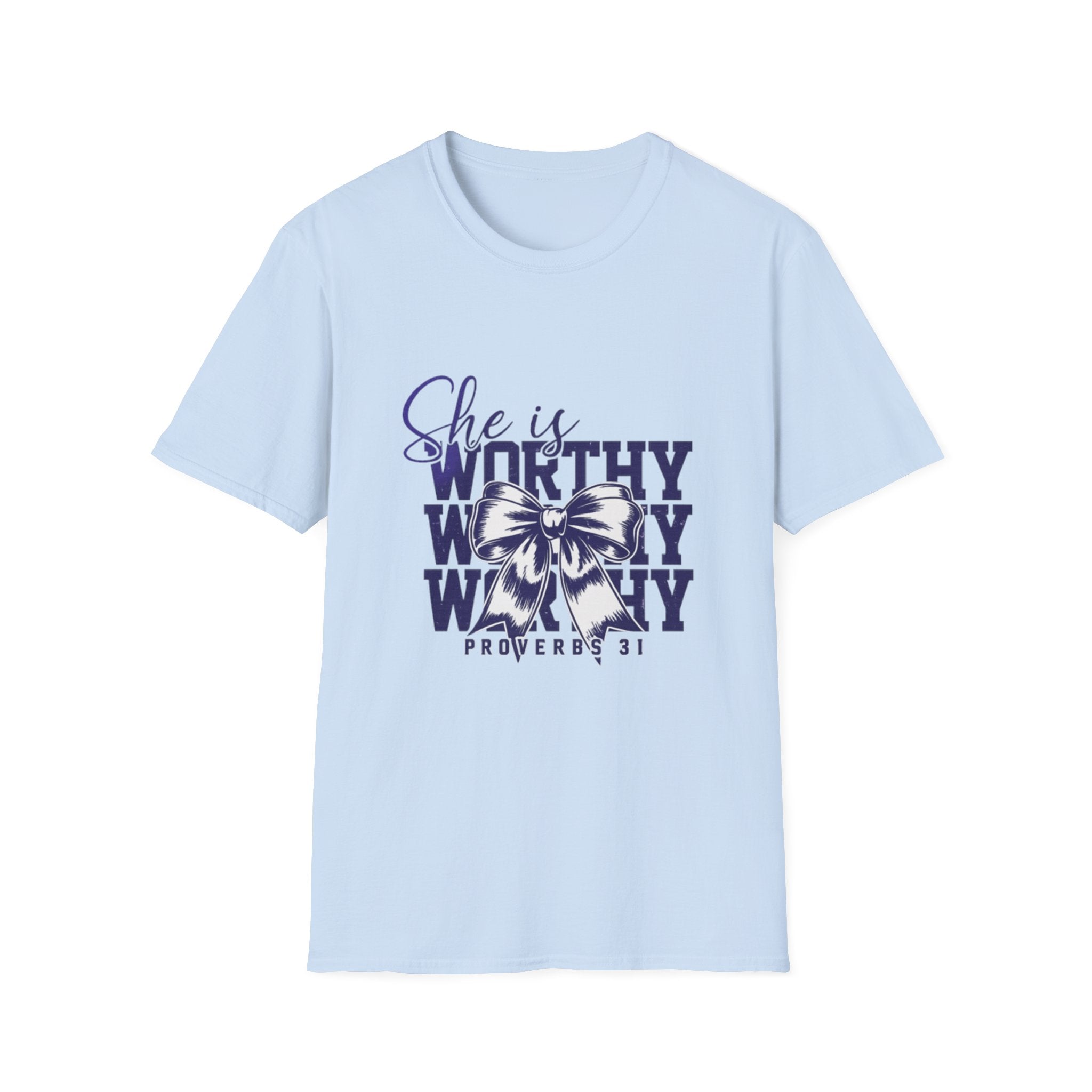 She Is Worthy T-Shirt — Inspirational Christian Proverbs 31 Tee
