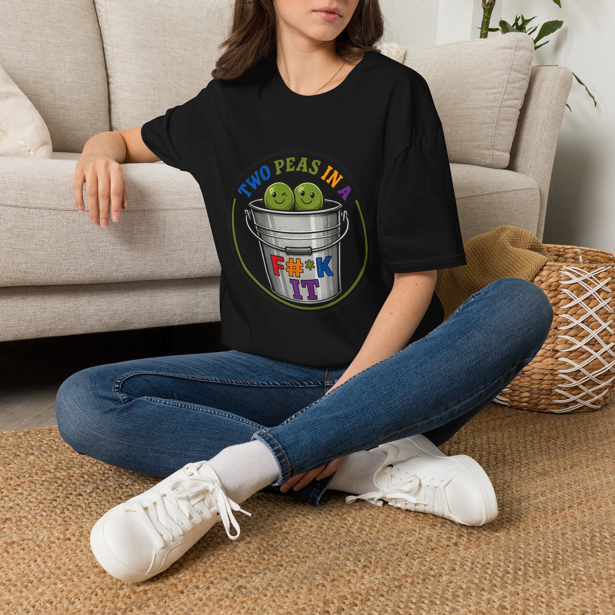 Two Peas in a colorful bucket, F#*k It  Graphic T-Shirt