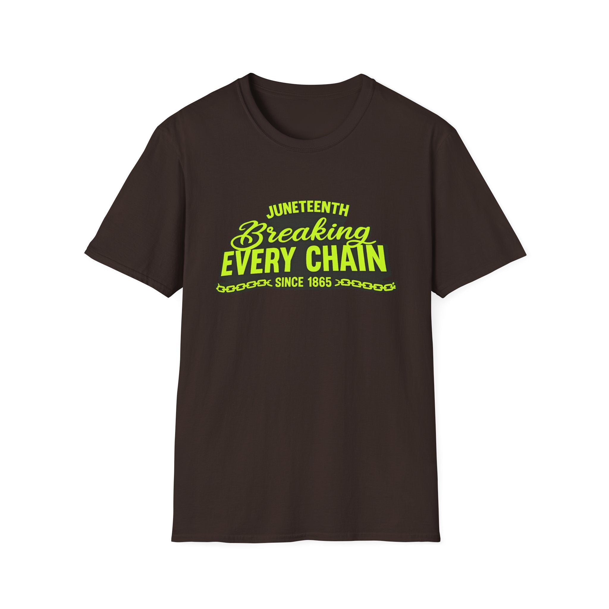 Juneteenth – Breaking Every Chain Since 1865 Graphic T-Shirt