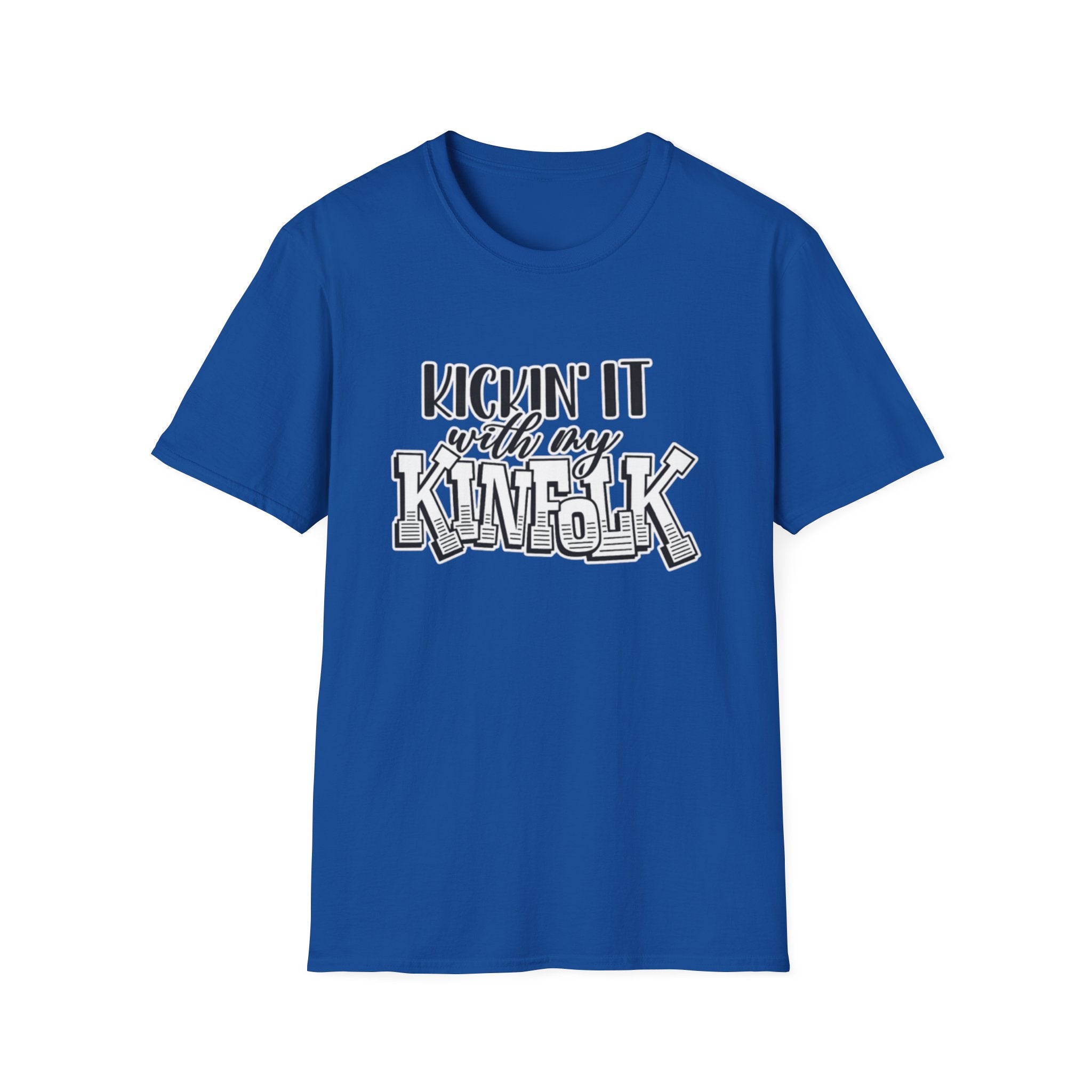 Kinfolk Family T-Shirt — "Kickin It With My Kinfolk"